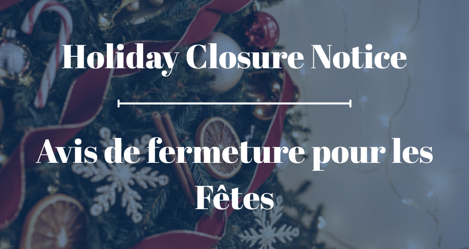 Holiday Closure Notice